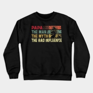 Mens Papa the Man the Myth the Bad Influence Vintage Cat Crewneck Sweatshirt